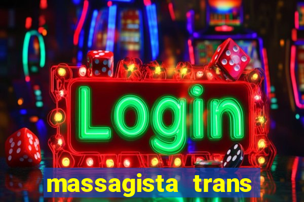 massagista trans sao paulo